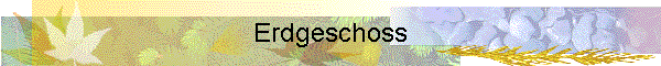 Erdgeschoss